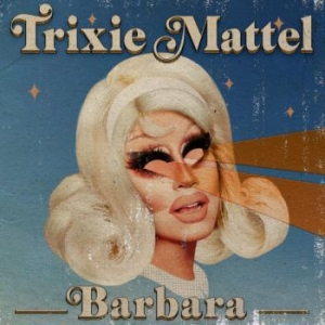 Mattel Trixie - Barbara in the group VINYL / Upcoming releases / Pop at Bengans Skivbutik AB (3789244)