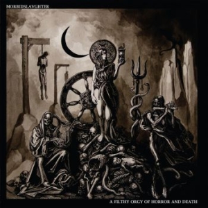Morbid Slaughter - A Filthy Orgy Of Horror And Death in the group VINYL / Hårdrock/ Heavy metal at Bengans Skivbutik AB (3790054)