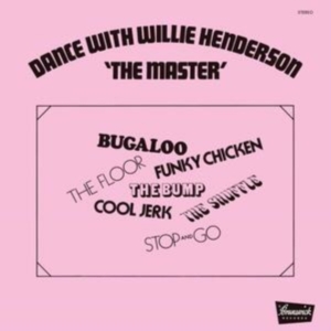 Henderson Willie - Dance With The Master in the group VINYL / RnB-Soul at Bengans Skivbutik AB (3790089)