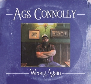 Ags Connolly - Wrong Again in the group CD / Upcoming releases / Country at Bengans Skivbutik AB (3796107)