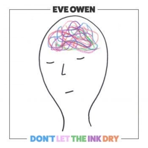 Eve Owen - Don't Let The Ink Dry in the group CD / Pop-Rock at Bengans Skivbutik AB (3802775)