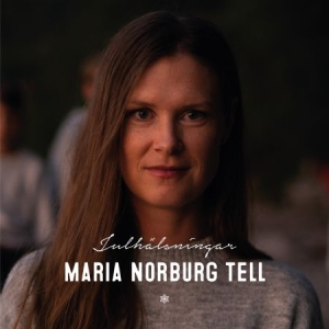 Maria Norburg Tell - Julhälsningar in the group CD / CD Christmas Music at Bengans Skivbutik AB (3804300)