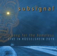 Subsignal - A Song For The Homeless-Live In Rüs in the group CD / Pop-Rock at Bengans Skivbutik AB (3805219)