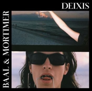 Baal & Mortimer - Deixis in the group VINYL / Rock at Bengans Skivbutik AB (3805452)