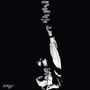Lothar And The Hand People - Come Along: The Exodus 1966 (White in the group VINYL / Pop-Rock at Bengans Skivbutik AB (3806530)