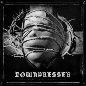 Downpresser - Don't Need A Reason (Color Vinyl) in the group VINYL / Hårdrock/ Heavy metal at Bengans Skivbutik AB (3806542)