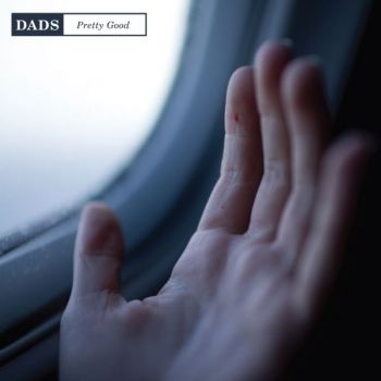 Dads - Pretty Good in the group CD / Rock at Bengans Skivbutik AB (3806605)