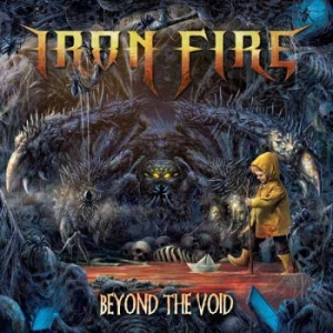 Iron Fire - Beyond The Void (Vinyl) in the group VINYL / Upcoming releases / Hardrock/ Heavy metal at Bengans Skivbutik AB (3806938)