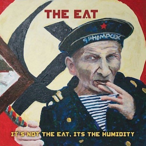 Eat - Its Not The Eat Its The Humidity in the group OTHER / Övrigt / at Bengans Skivbutik AB (3807489)
