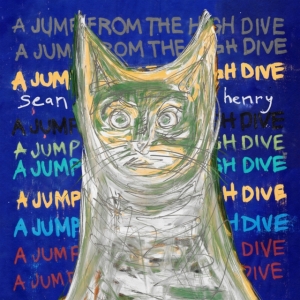 Henry Sean - A Jump From The High Dive (Color Vi in the group VINYL / Pop-Rock at Bengans Skivbutik AB (3807881)