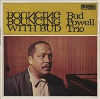 Powell Bud Trio - Bouncing With Bud in the group VINYL / Jazz at Bengans Skivbutik AB (3808134)