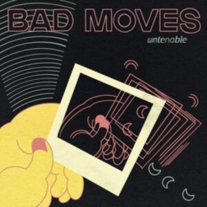 Bad Moves - Untenable in the group CD / Pop-Rock at Bengans Skivbutik AB (3812820)