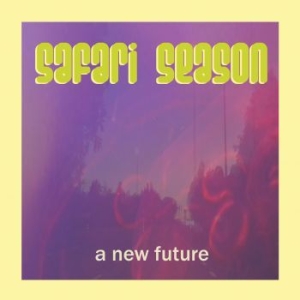 Safari Season - A New Future in the group CD / Pop at Bengans Skivbutik AB (3812868)