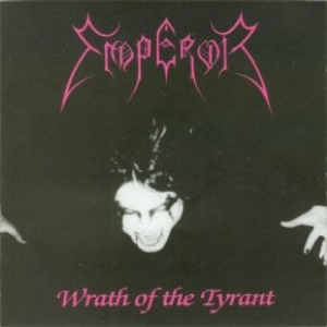 Emperor - Wrath Of The Tyrant in the group VINYL / Hårdrock at Bengans Skivbutik AB (3813324)