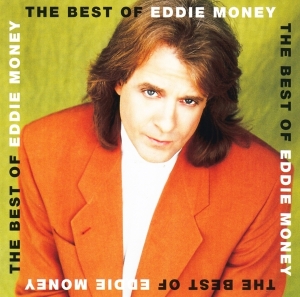 Eddie Money - Best Of in the group CD / Pop-Rock at Bengans Skivbutik AB (3813464)