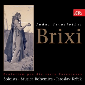 Brixi FrantiÅ¡ek Xaver - Judas Iscariothes. Oratorio in the group Externt_Lager /  at Bengans Skivbutik AB (3813976)