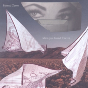 Painted Zeros - When You Found Forever in the group VINYL / Pop-Rock at Bengans Skivbutik AB (3814271)