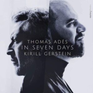 Gerstein Kirill / Thomas Ades - In Seven Days in the group OTHER / Övrigt /  at Bengans Skivbutik AB (3815997)