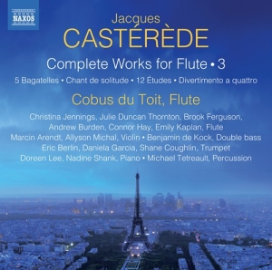 Casterede Jacques - Complete Works For Flute, Vol. 3 in the group Externt_Lager /  at Bengans Skivbutik AB (3816059)