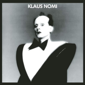 Nomi Klaus - Klaus Nomi in the group VINYL / Dance-Techno,Pop-Rock at Bengans Skivbutik AB (3816939)