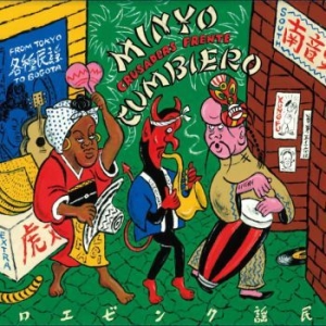 Minyo Crusaders / Frente Cumbiero - Minyo Cumbero (From Tokyo To Bogota in the group VINYL / Pop at Bengans Skivbutik AB (3817556)