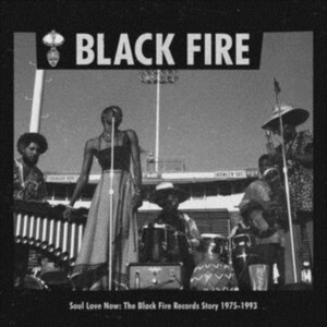 Various Artists - Soul Love Now: The Black Fire Recor in the group VINYL / Jazz at Bengans Skivbutik AB (3817624)