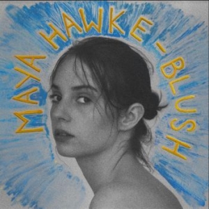 Hawke Maya - Blush in the group Minishops / Maya Hawke at Bengans Skivbutik AB (3818726)