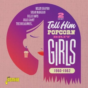 Blandade Artister - Tell Him - Popcorn Brit Girls 1960- in the group CD / Pop at Bengans Skivbutik AB (3818755)