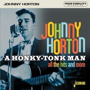 Johnny Horton - A Honky-Tonk Man in the group CD / Country at Bengans Skivbutik AB (3818766)