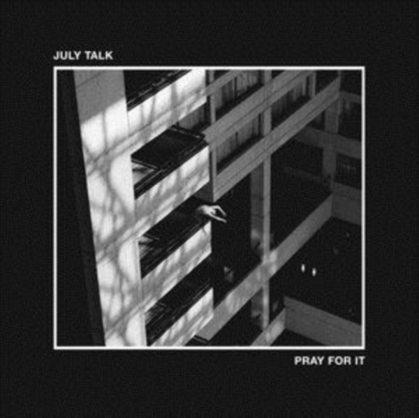 July Talk - Pray For It (Vinyl) in the group VINYL / Rock at Bengans Skivbutik AB (3819071)