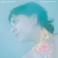 Becca Mancari - The Greatest Part (Coke Bottle Clea in the group VINYL / Pop-Rock,World Music at Bengans Skivbutik AB (3821799)