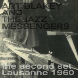 Blakey Art And The Jazzmessengers - Second Set Lausanne 1960 in the group VINYL / Jazz/Blues at Bengans Skivbutik AB (3821968)