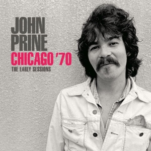 Prine John - Chicago (1970 Live Broadcast) in the group CD / Blues,Jazz at Bengans Skivbutik AB (3821983)