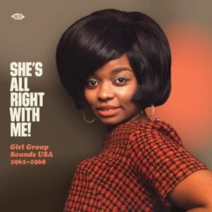 Various Artists - She's Alright With Me! Girl Group S in the group VINYL / Pop-Rock at Bengans Skivbutik AB (3822558)