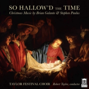 Galante Brian Paulus Stephen - So Hallow'd The Time - Christmas Mu in the group Externt_Lager /  at Bengans Skivbutik AB (3824084)