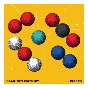 Clarinet Factory - Pipers in the group Externt_Lager /  at Bengans Skivbutik AB (3824584)