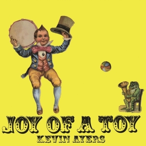 Kevin Ayers - Joy Of A Toy in the group OTHER / -Start MOV BM at Bengans Skivbutik AB (3827527)