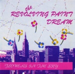 Revolving Paint Dream - Flowers In The Sky in the group VINYL / Pop-Rock at Bengans Skivbutik AB (3827937)