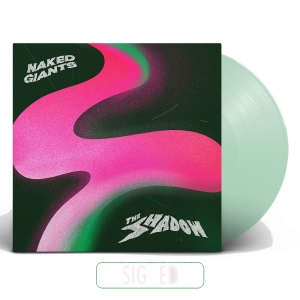 Naked Giants - The Shadow [Signed] (Indie Exclusiv in the group VINYL / Pop-Rock at Bengans Skivbutik AB (3827940)