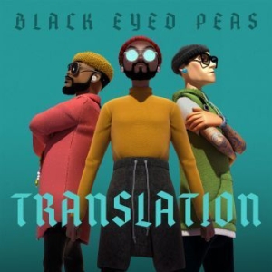 Black Eyed Peas - TRANSLATION in the group CD / Pop-Rock,Övrigt at Bengans Skivbutik AB (3827989)