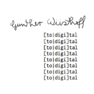 Wusthoff Gunther - Todigital in the group VINYL / Pop-Rock at Bengans Skivbutik AB (3829366)