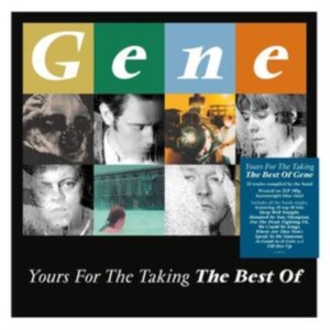 Gene - Yours For The Taking - The Best Of in the group OTHER / Övrigt /  at Bengans Skivbutik AB (3829377)