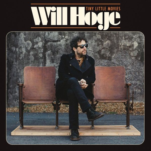Will Hoge - Tiny Little Movies in the group VINYL / Rock at Bengans Skivbutik AB (3829380)