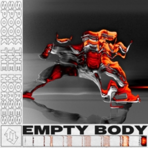 Spook The Horse - Empty Body in the group OTHER / Övrigt /  at Bengans Skivbutik AB (3830390)