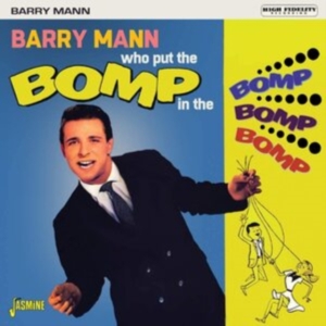 Mann Barry - Who Put The Bomp In The Bomp Bomp B in the group CD / Pop-Rock at Bengans Skivbutik AB (3833071)