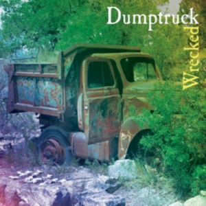 Dumptruck - Wrecked in the group OTHER / Övrigt /  at Bengans Skivbutik AB (3834875)