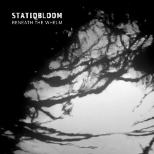 Statiqbloom - Beneath The Whelm in the group CD / Rock at Bengans Skivbutik AB (3834926)