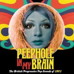 Various Artists - Peephole In My BrainBritish Progre in the group CD / RnB-Soul at Bengans Skivbutik AB (3834972)