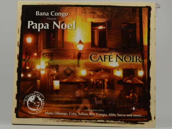 Papa Noel - Cafe Noir in the group CD / Worldmusic/ Folkmusik at Bengans Skivbutik AB (3834997)