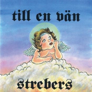 Strebers - Till En Vän in the group VINYL / Vinyl Punk at Bengans Skivbutik AB (3837010)